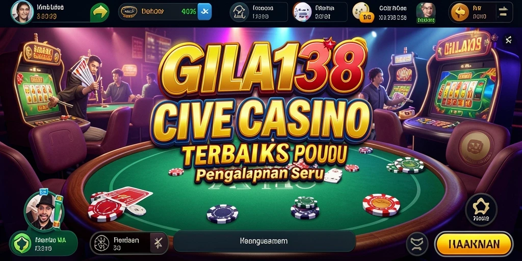 Tampilan gameplay menarik di aplikasi Live Casino GILA138.